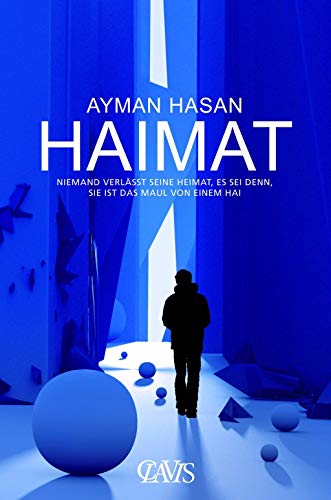 HAIMAT: Niemand verlässt seine Heimat, es sei denn, sie ist das Maul von einem Hai HAIMAT: Niemand verlässt seine Heimat, es sei denn, sie ist das Maul von einem Hai