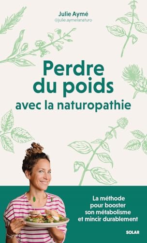 Perdre du poids avec la naturopathie von SOLAR