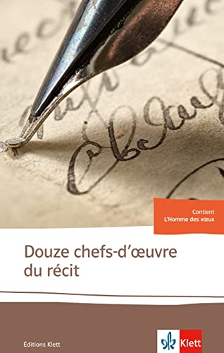Douze chefs-d’oeuvre du récit: Französische Lektüre für das 4. Lernjahr, Oberstufe (Éditions Klett) von Klett