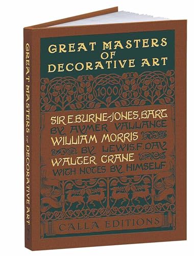 Great Masters of Decorative Art: Burne-Jones, Morris, and Crane (Calla Editions) von Calla Editions