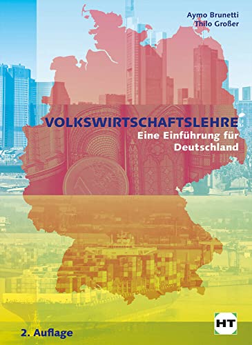 Volkswirtschaftslehre: Eine Einführung für Deutschland von VERLAG HANDWERK UND TECHNIK