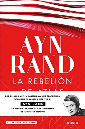 La rebelión de Atlas (Colección Ayn Rand) von Deusto