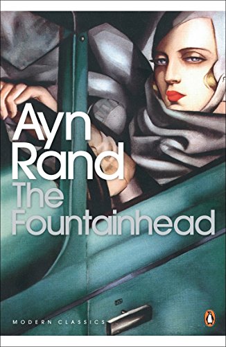 The Fountainhead: Ayn Rand (Penguin Modern Classics)