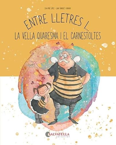 Entre lletres i... Vella Quaresma i Carnestoltes von Salvatella