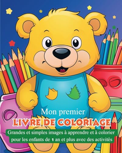 Mon premier livre de coloriage: Grandes et simples images à apprendre et à colorier pour les enfants de 1 an + von Blurb