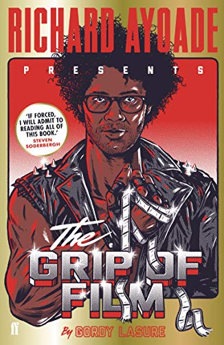 The Grip of Film: Richard Ayoade