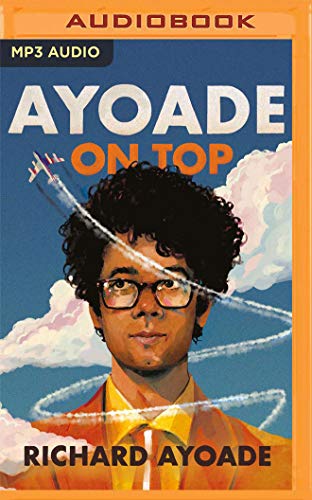 Ayoade on Top Ayoade on Top von Audible Studios on Brilliance