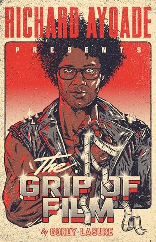 The Grip of Film: Richard Ayoade