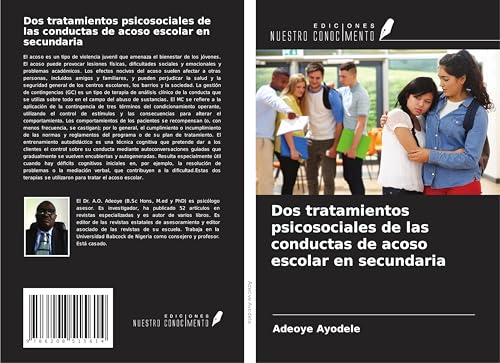 Dos tratamientos psicosociales de las conductas de acoso escolar en secundaria von Ediciones Nuestro Conocimiento