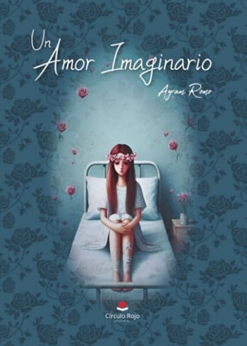 Un amor imaginario von Grupo Editorial Círculo Rojo SL
