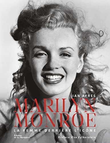 Marilyn Monroe: La femme derrière l'icône von MARTINIERE BL