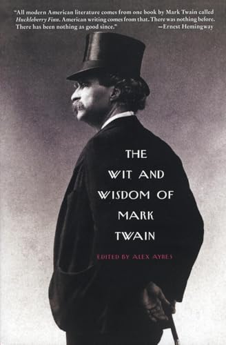 The Wit and Wisdom of Mark Twain The Wit and Wisdom of Mark Twain von Harper Perennial