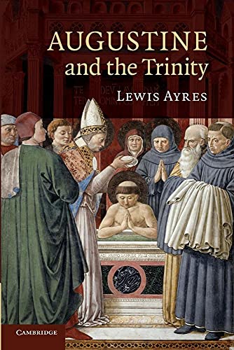 Augustine and the Trinity von Cambridge University Press