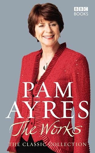 Pam Ayres the Works: The Classic Collection
