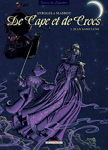 De Cape et de Crocs T05: Jean Sans Lune von Éditions Delcourt