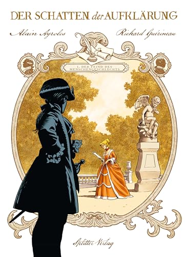 Der Schatten der Aufklärung. Band 1: Der Feind des Menschengeschlechts von Splitter Verlag