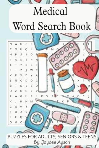 Medical Word Search Puzzle Book: Enjoy 50+ Puzzles on Medical Terms & Topics | Stress-Relieving Fun for Teens, Adults, and Seniors | Large Print, 6x9 Inches von Independently published