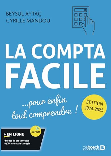 La compta facile: Pour enfin tout comprendre von DE BOECK SUP