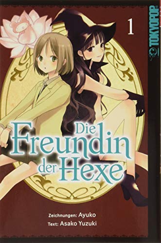 Die Freundin der Hexe 01 von TOKYOPOP GmbH