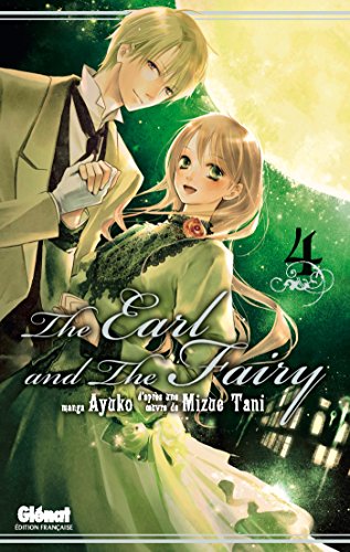 The Earl and the Fairy - Tome 04 von GLENAT