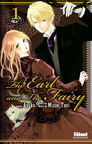 The Earl and the Fairy - Tome 01 von Glénat Manga