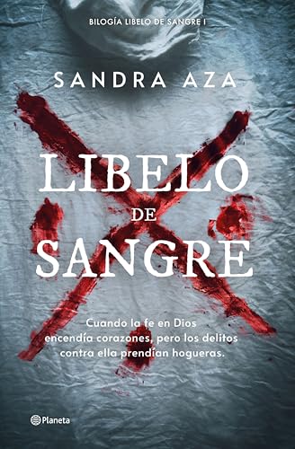 Libelo de sangre (Autores Españoles e Iberoamericanos, Band 1)