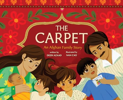 The Carpet: An Afghan Family Story von Abrams & Chronicle Books
