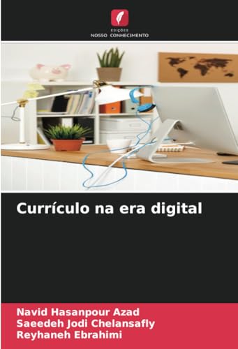 Currículo na era digital: DE von Edições Nosso Conhecimento