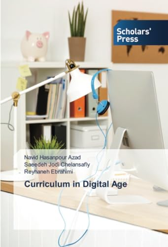 Curriculum in Digital Age: DE von Scholars' Press