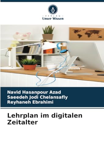 Lehrplan im digitalen Zeitalter: DE von Verlag Unser Wissen