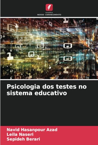 Psicologia dos testes no sistema educativo: DE von Edições Nosso Conhecimento