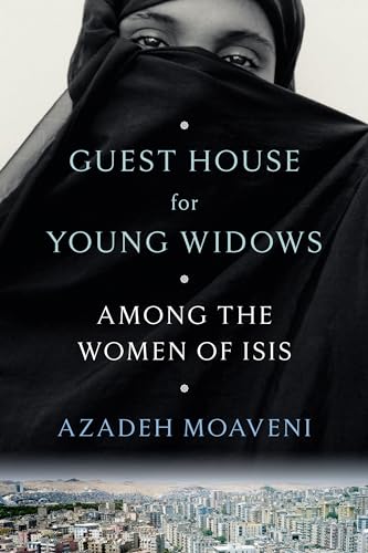Guest House for Young Widows: Among the Women of ISIS von Random House Books for Young Readers