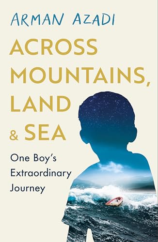 Across Mountains, Land and Sea: One Boy's Extraordinary Journey von Trapeze