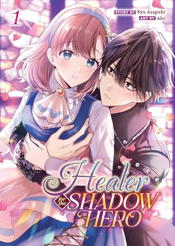 Healer for the Shadow Hero (Manga) Vol. 1