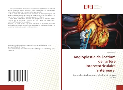 Angioplastie de l'ostium de l'artère interventriculaire antérieure: Approches techniques et résultats à moyen terme