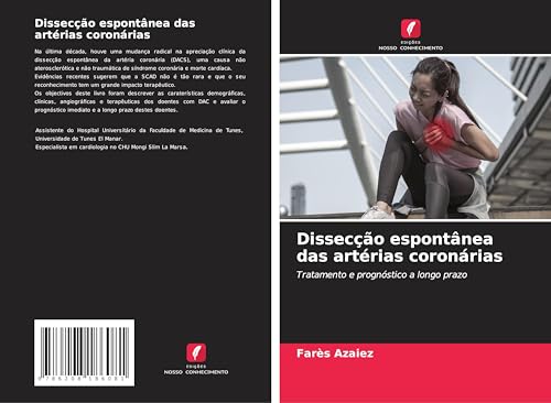 Dissecção espontânea das artérias coronárias: Tratamento e prognóstico a longo prazo