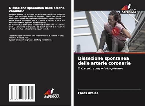 Dissezione spontanea delle arterie coronarie: Trattamento e prognosi a lungo termine