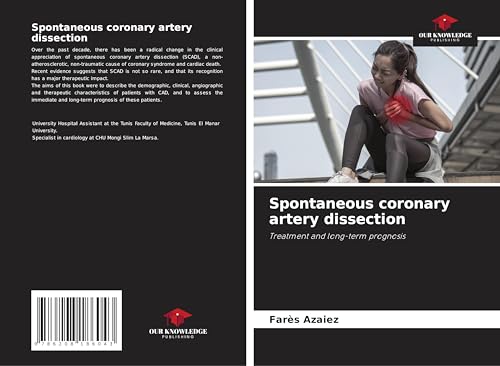 Spontaneous coronary artery dissection: Treatment and long-term prognosis