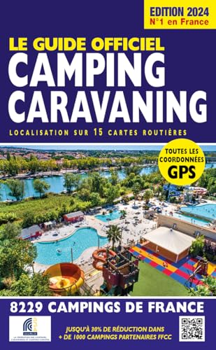 Guide officiel camping caravaning. Edition 2024