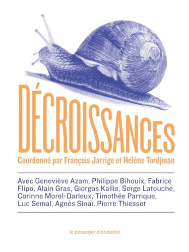 Décroissances - Regards croisés sur les urgences du temps von CLANDESTIN
