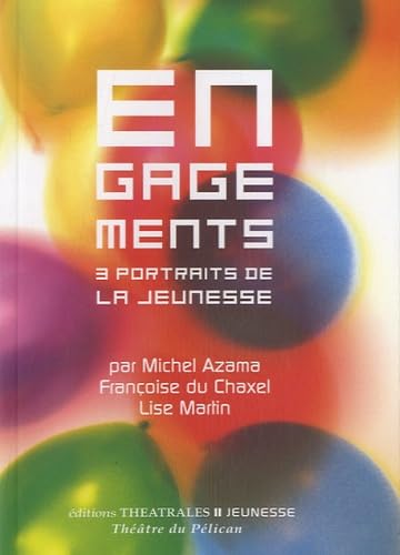 Engagements: TROIS PORTRAITS DE LA JEUNESSE von THEATRALES