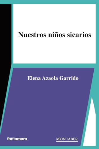Nuestros niños sicarios Nuestros niños sicarios von Marge Books - Montaber