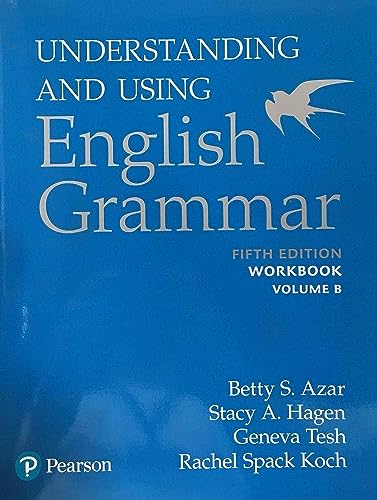 Understanding and Using English Grammar, Workbook Split B von Pearson