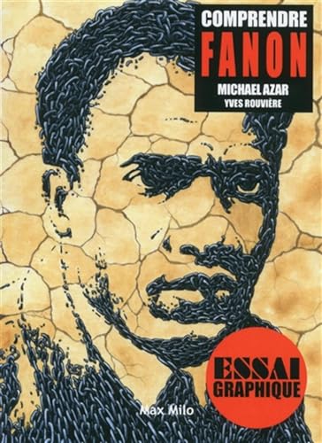 Comprendre Fanon: Vers un nouvel humanisme