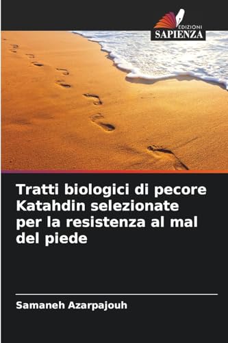 Tratti biologici di pecore Katahdin selezionate per la resistenza al mal del piede von Edizioni Sapienza