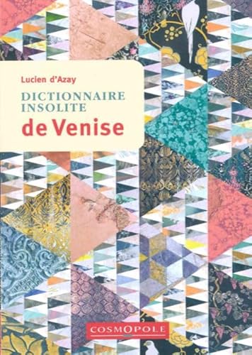 Dictionnaire Insolite de Venise