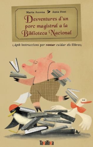 Desventures d'un porc magistral a la Biblioteca Nacional von Álbum