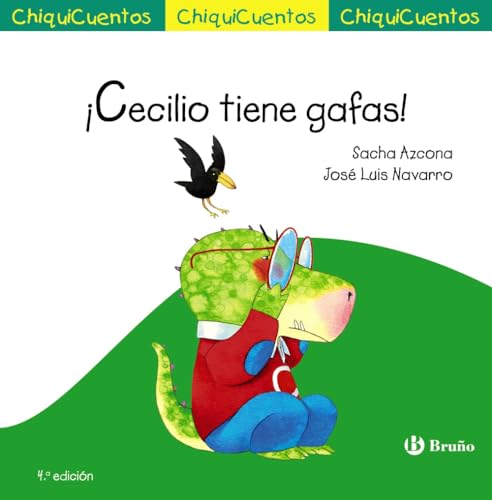 ¡Cecilio tiene gafas! (Castellano - A PARTIR DE 3 AÑOS - CUENTOS - ChiquiCuentos)