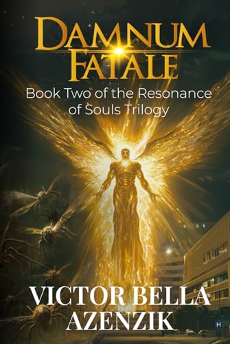 Damnum Fatale (Resonance of Souls, Band 2) von American Real Publishing