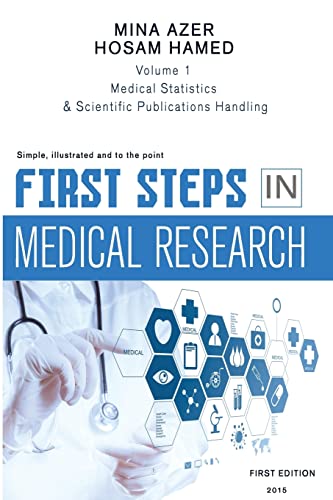 First Steps in Medical Research: Statistics, reading and writing von Createspace Independent Publishing Platform